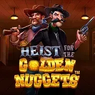 Heist for the Golden NuggetsPragmatic Play
